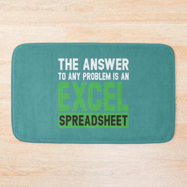 Item preview, The Answer To Any Problem Is An Excel Spreadsheet   designed and sold by Willy-UK.