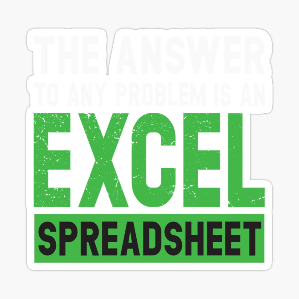 The Answer To Any Problem Is An Excel Spreadsheet   Coffee Mug