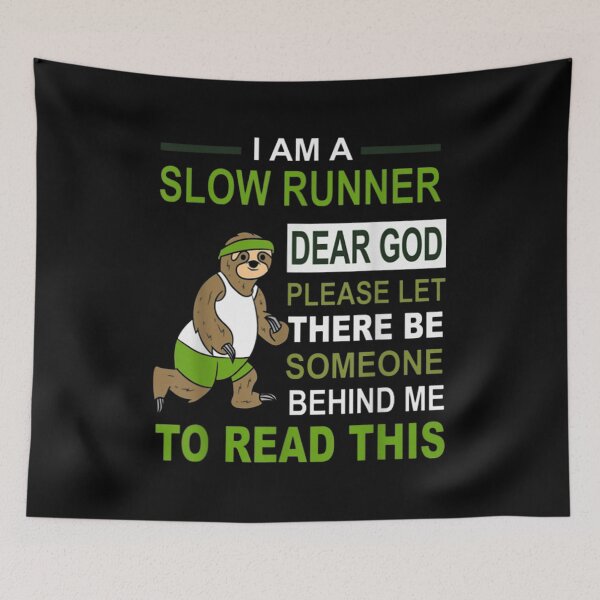 Item preview, I Am A Slow Runner Dear God Running Sloth  designed and sold by tomekae.