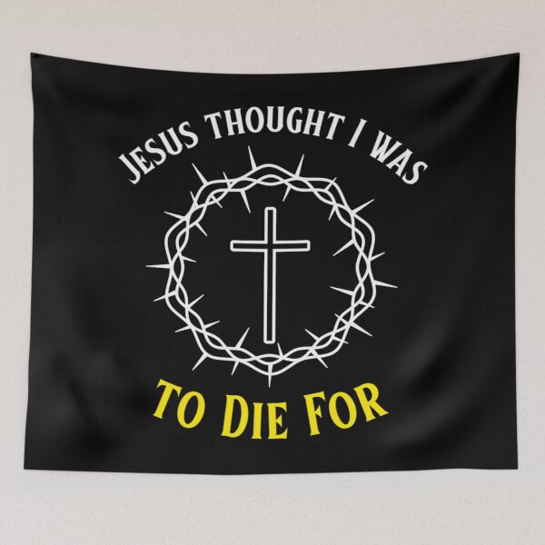 Item preview, Jesus Thought I Was To Die For designed and sold by Monique Prince.