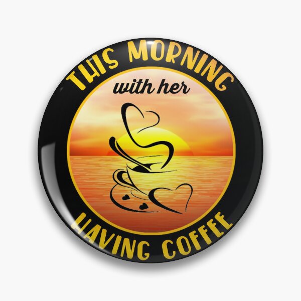 Item preview,  This morning with her having coffee. designed and sold by Umiska.