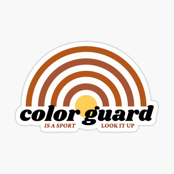 "Color Guard is a Sport Look it Up" Sticker for Sale by Redbubble