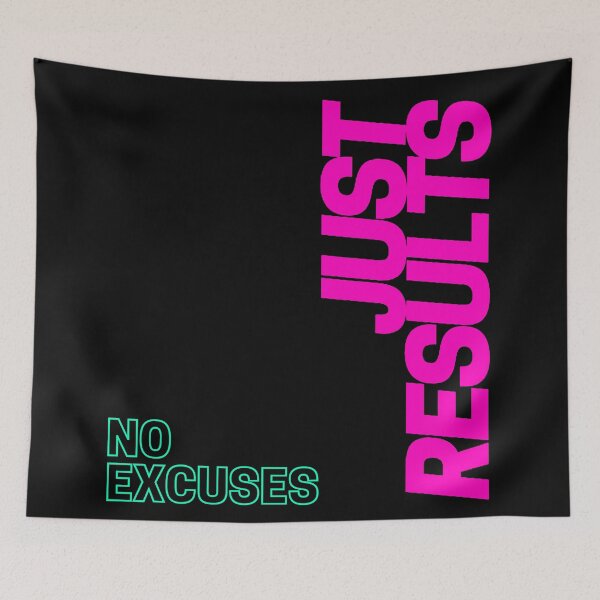 Item preview, No Excuses Just Results designed and sold by lineartdesigns.