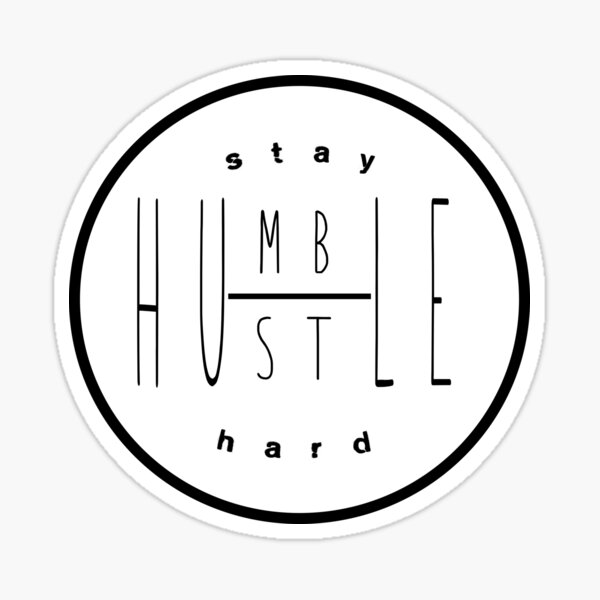 Item preview, Stay Humble/Hustle Hard designed and sold by Danielle Fay.