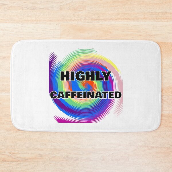 Item preview, Highly Caffeinated - Coffee Lovers designed and sold by Digitalme Designs.