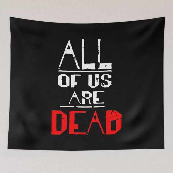 Item preview, all of us are dead designed and sold by Grafik0.