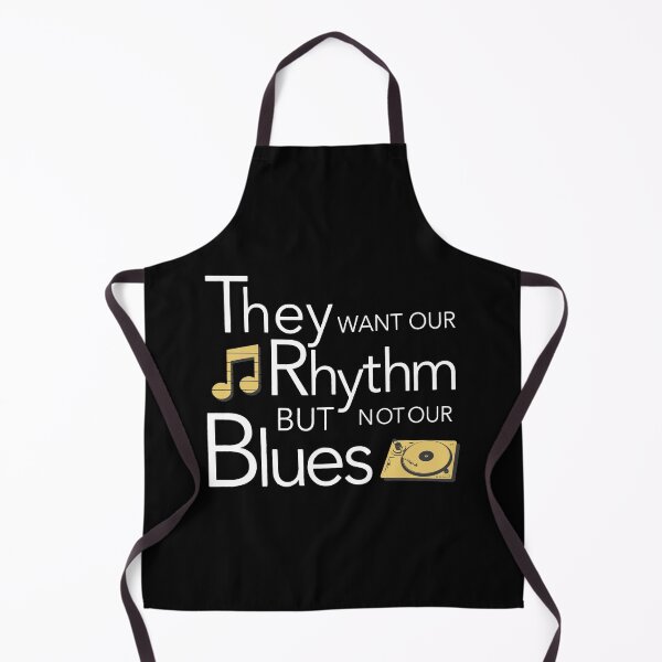 Item preview, They Want Our Rhythm But Not Our Blues designed and sold by DuShui.