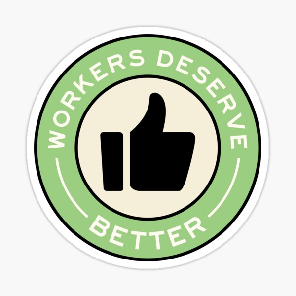 Item preview, Workers Deserve Better designed and sold by voltzandvoices.