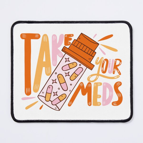 Item preview, Take your Meds designed and sold by VerboShop.