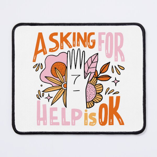 Item preview, Asking for Help is Ok designed and sold by VerboShop.