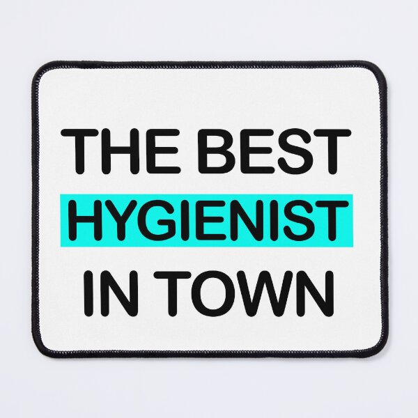 Item preview, The Best Hygienist In Town | Gift for Dental Hygienist designed and sold by ShopiDentistry.