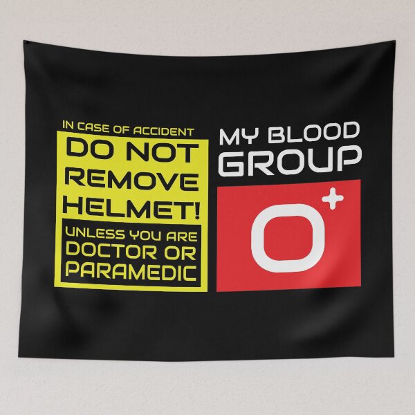 Item preview, Blood Group O+ | In case of Accident Do not remove my Helmet Unless you are Doctor or Paramedic designed and sold by thesmokeydogs.