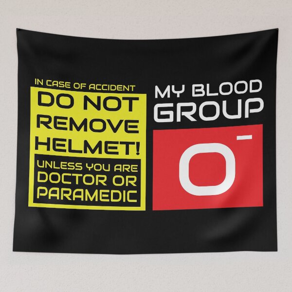 Item preview, Blood Group O- | In case of Accident Do not remove my Helmet Unless you are or Paramedic designed and sold by thesmokeydogs.