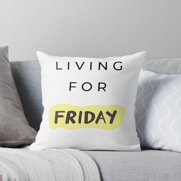 Item preview, LIVING FOR FRIDAY designed and sold by Wordoncloth.