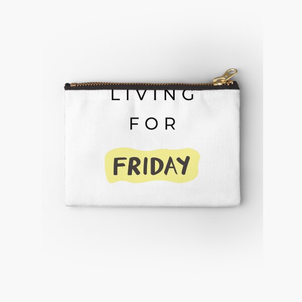 Item preview, LIVING FOR FRIDAY designed and sold by Wordoncloth.