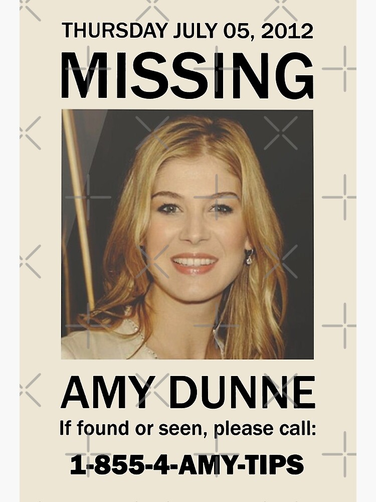 If Found Or Seen Missing Amy Dunne Gone Girl Poster For Sale By Bretthon Redbubble 1364