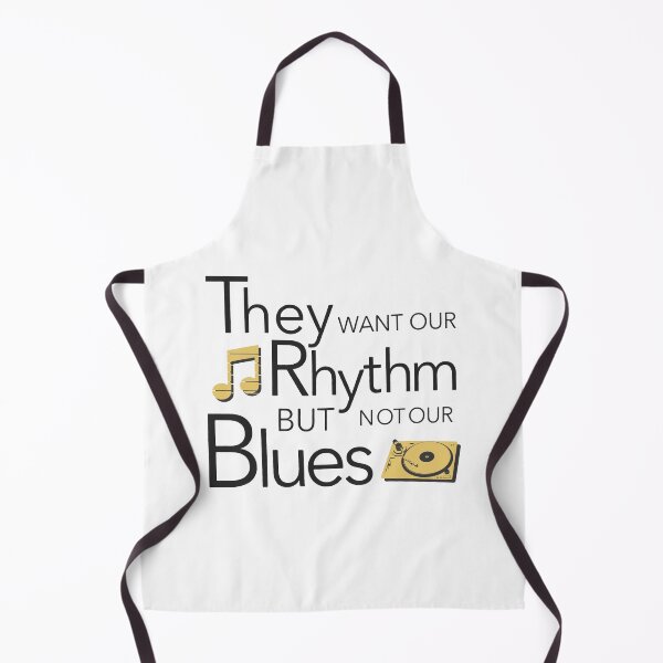 Item preview, They Want Our Rhythm But Not Our Blues designed and sold by DuShui.
