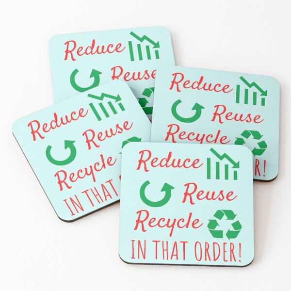 Item preview, reduce reuse recycle in that order designed and sold by Endeavour-Tees.
