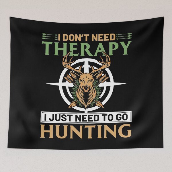 Item preview, I Don't Need Therapy I Just Need To Go Hunting designed and sold by Joxxio.