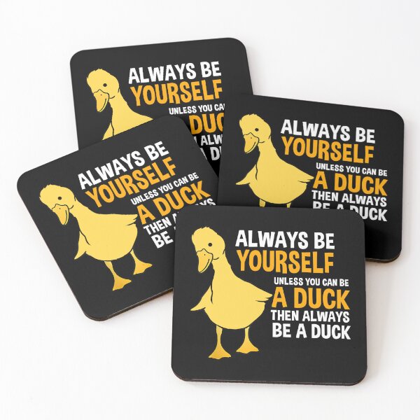 Item preview, Always Be Yourself Unless You Can Be A Duck Funny Duck Lover designed and sold by vincentalan.