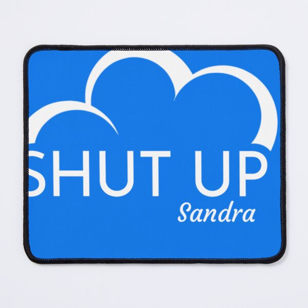 Item preview, Shut Up Sandra Superstore Blue Classic T-Shirt designed and sold by JuliaSteiger.