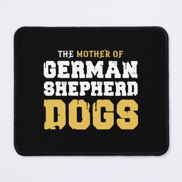Item preview, The Mother Of German Shepherd Dogs designed and sold by Animal Paw Designs.