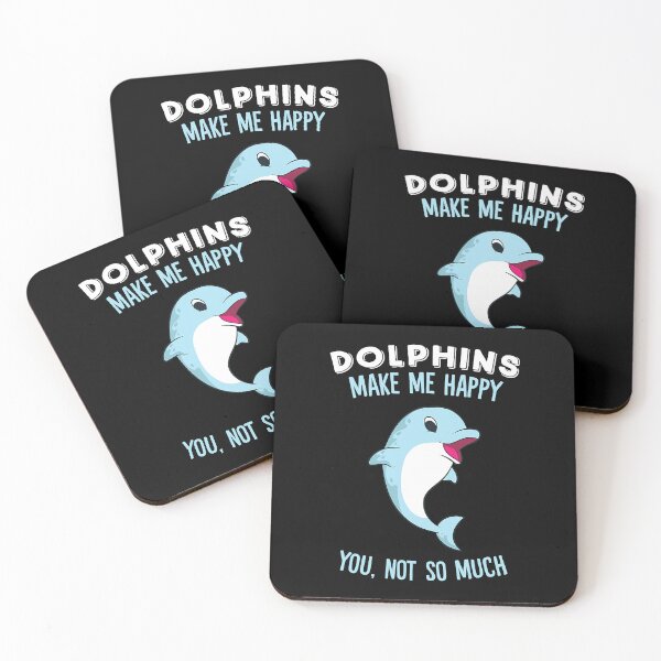 Item preview, Dolphins Make Me Happy You Not So Much designed and sold by shannange.