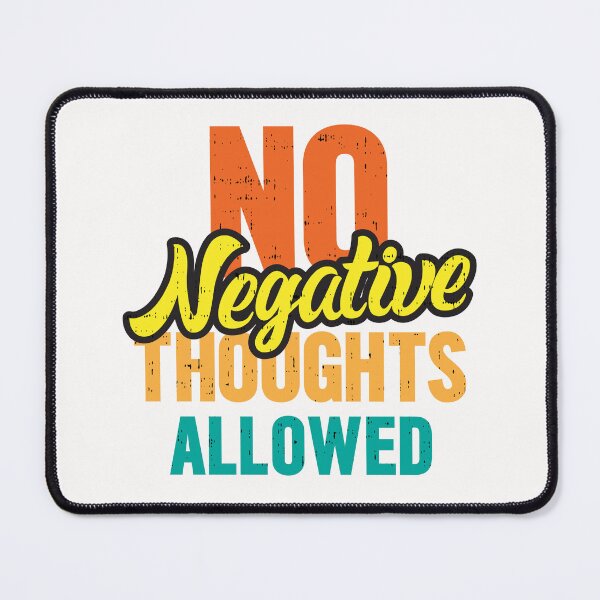 Item preview, No negative thoughts allowed designed and sold by SnowCristal2021.