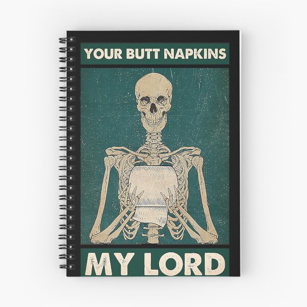 Item preview, Your butt napkins my lord skull designed and sold by KinstleHawa.