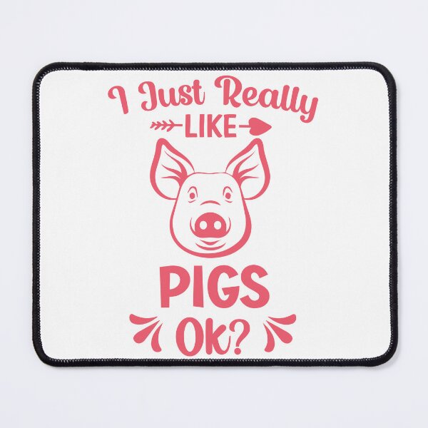 Item preview, I Just Really Like Pigs, OK? designed and sold by beefrancky.