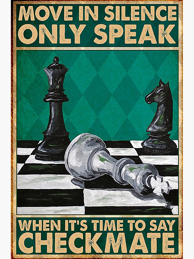 if you say checkmate in chess