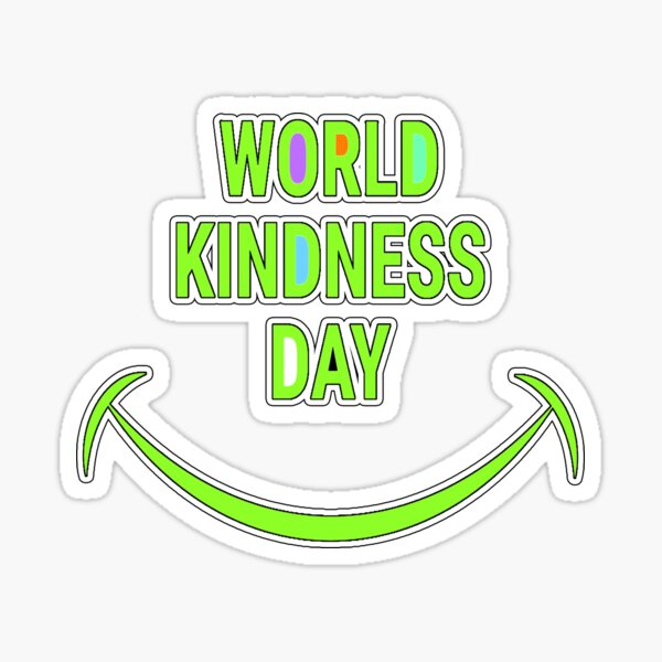 Item preview, WORLD KINDNESS DAY (Random act of kindness) designed and sold by Goods-by-Jojo.