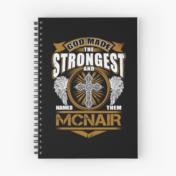 Item preview, Mcnair Name T Shirt - God Found Strongest And Named Them Mcnair Gift Item Tee designed and sold by sallyanney.