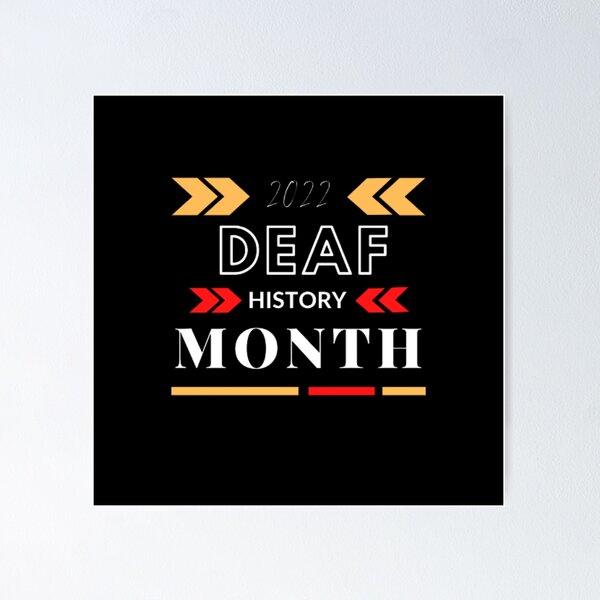 Item preview, DEAF HISTORY MONTH 2022 designed and sold by luaymarket.