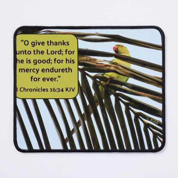 Item preview, 1 Chronicles 16:34 KJV with Parakeet designed and sold by Linda Walsh.