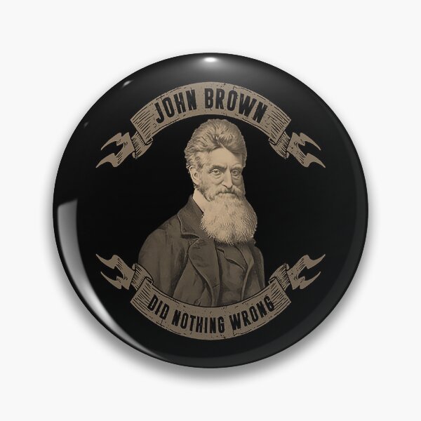 Item preview, John Brown Did Nothing Wrong gift  designed and sold by sucsakk88.