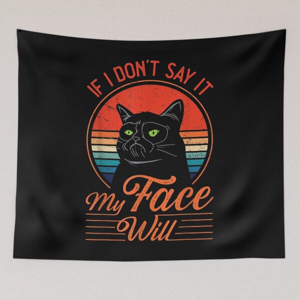 Item preview, If I Don't Say It My Face Will Sarcasm Ironical Cat Vintage  designed and sold by 77tara.