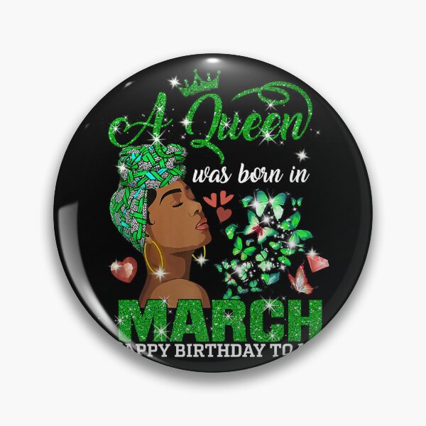 Item preview, Queens Are Born In March Girl St Patrick's Day Birthday designed and sold by MarieSmart77.