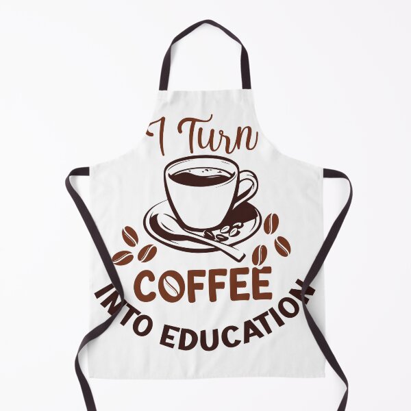 Item preview, I Turn Coffee Into Education designed and sold by beefrancky.