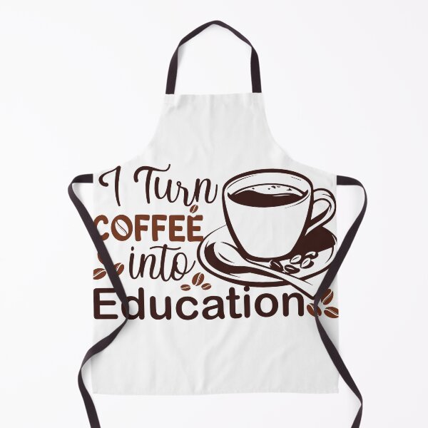 Item preview, I Turn Coffee Into Education designed and sold by beefrancky.