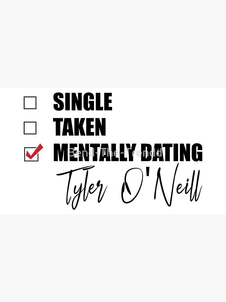 Mentally Dating Tyler O'Neill Cap for Sale by Bend-The-Trendd