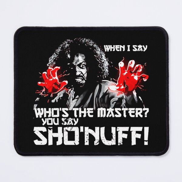 Item preview, WHEN I SAY SHO NUFF  designed and sold by sucsakk88.