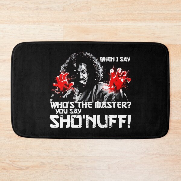 Item preview, WHEN I SAY SHO NUFF  designed and sold by sucsakk88.