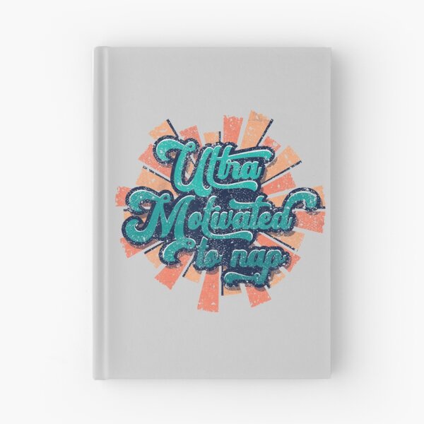 Item preview, Ultra Motivated to Nap designed and sold by StudioNMdesign.