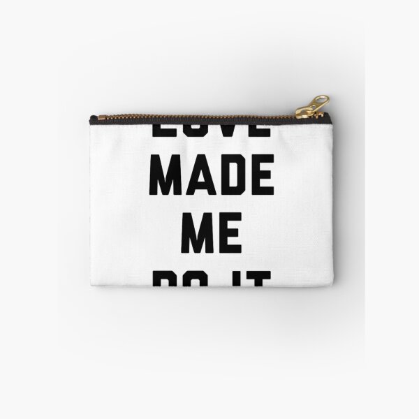 Item preview, LOVE MADE ME DO IT designed and sold by aleyalaa.
