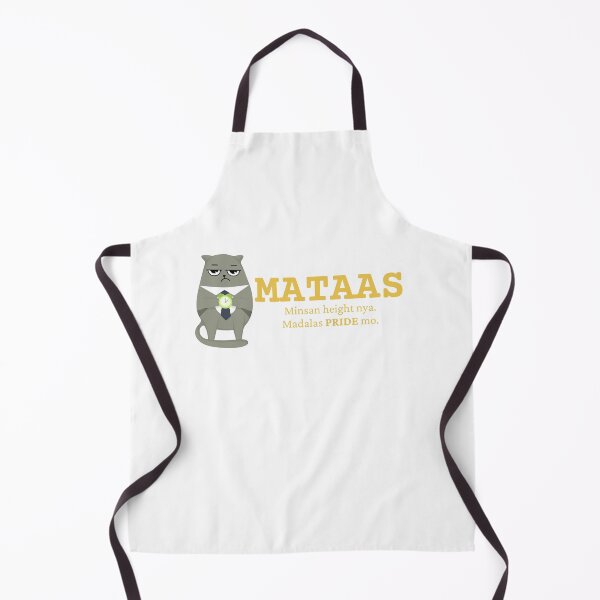 Item preview, MATAAS - Minsan height nya. Madalas pride mo. designed and sold by EverythingMaria.