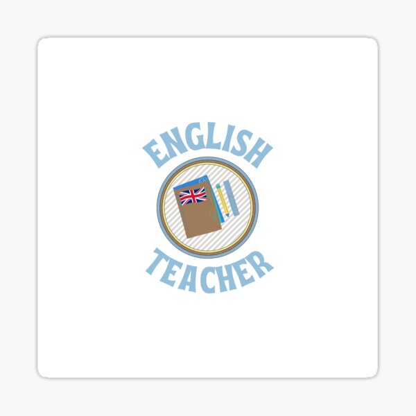 English Teacher Sticker For Sale By Byblani Redbubble