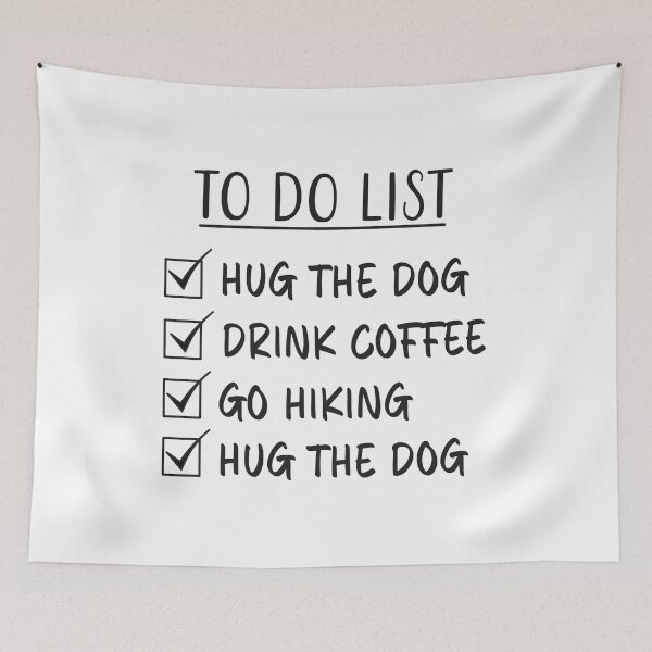 Item preview, Dog, Coffee, and Hiking Quote - To Do List designed and sold by Primroaddesigns.