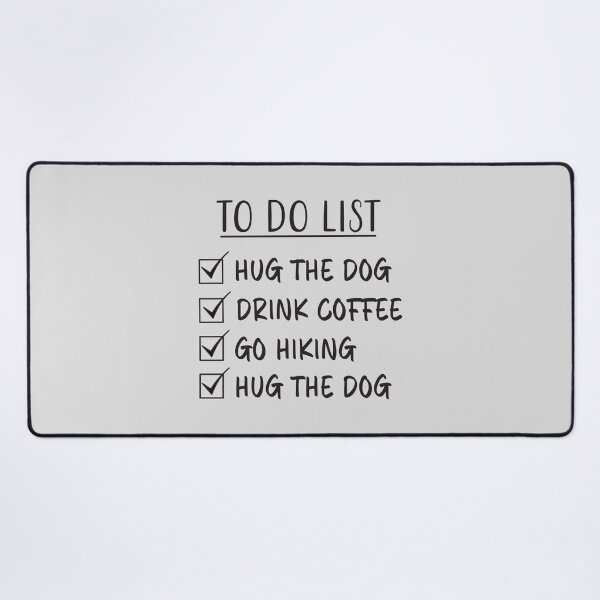 Item preview, Dog, Coffee, and Hiking Quote - To Do List designed and sold by Primroaddesigns.
