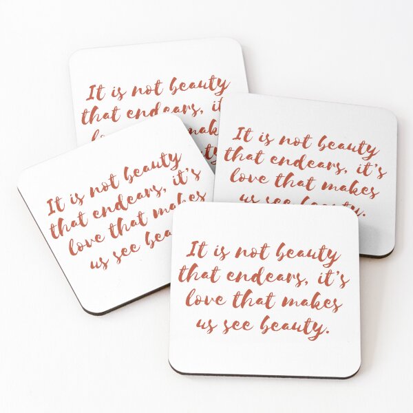 Item preview, It is not beauty that endears, it's love that makes us see beauty design designed and sold by Rebend.